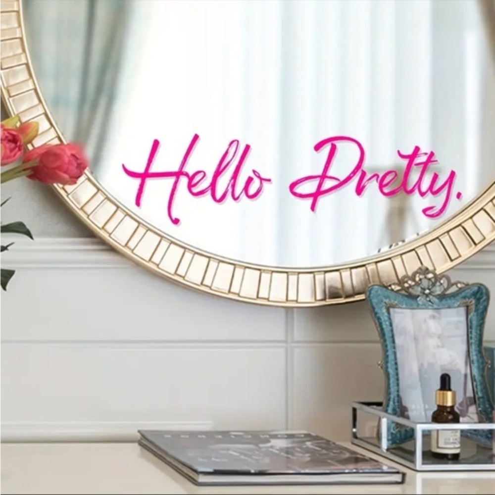 Hello Pretty Pink Mirror Decal Script Vinyl Wall Sticker Vanity Decor NWT